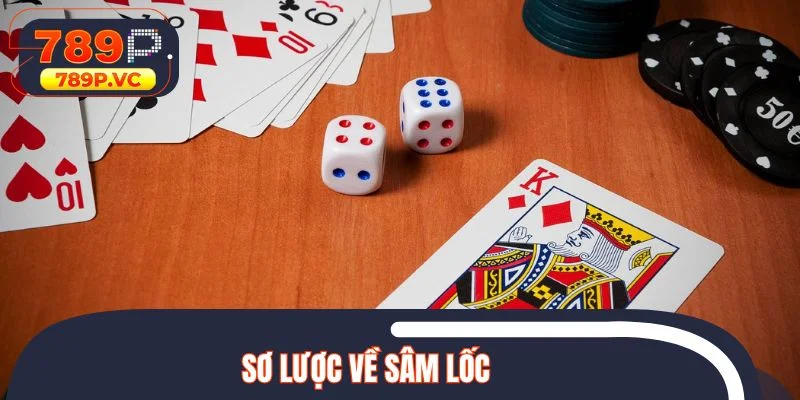 Sơ lược về sâm lốc