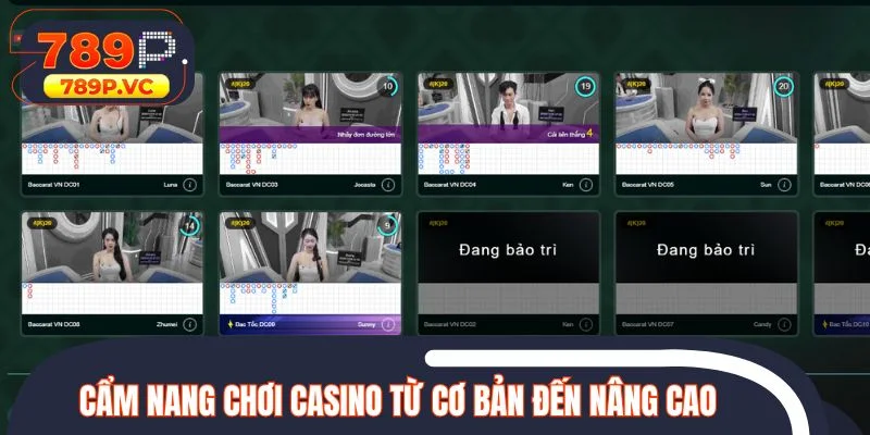 Cẩm nang chơi Casino từ cơ bản đến nâng cao cho người mới
